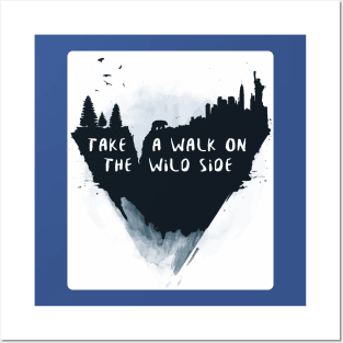 walk on the wild side 2 Posters and Art